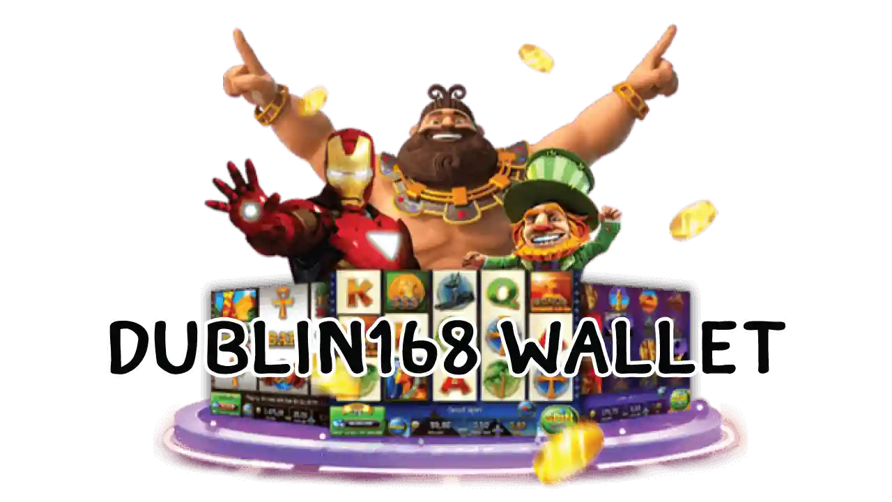 dublin168 wallet